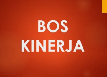 BOS Kinerja Jangan Dijadikan Proyek