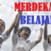 Merdeka Belajar