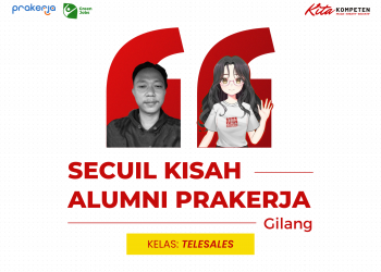 Cerita Gilang, alumni peserta pelatihan di Kita Kompeten program Prakerja/Istimewa